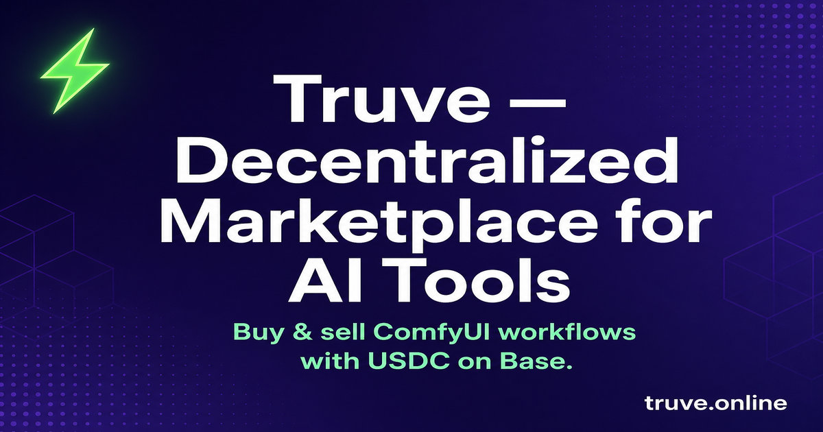 Truve — Decentralized Marketplace for AI Tools. Open Graph image 1200 by 630 pixels.